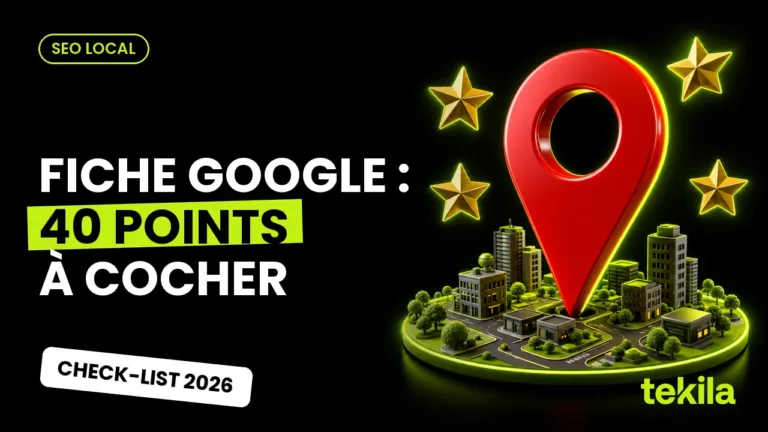 Fiche Google Business Profile : check-list de 40 points